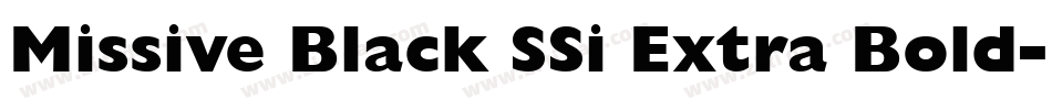 Missive Black SSi Extra Bold字体转换